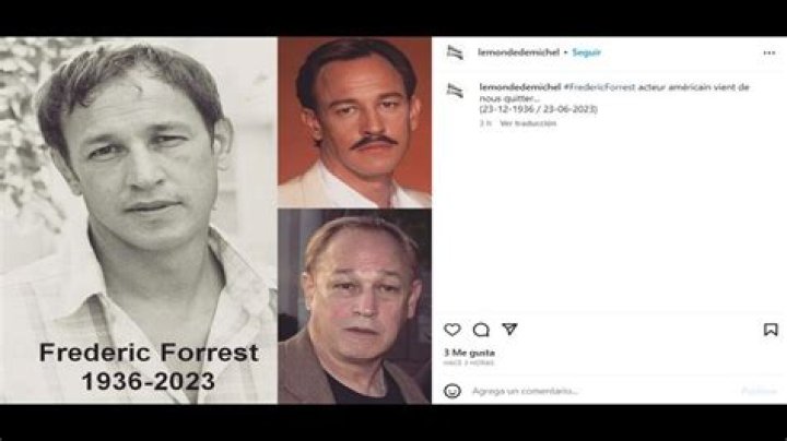 Actor Frederic Forrest Cause of Death, Age, Biography