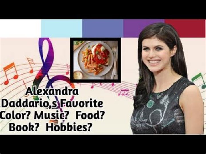 Alexandra Daddario Favorite Color Music Food Book Hobbies Things Biography