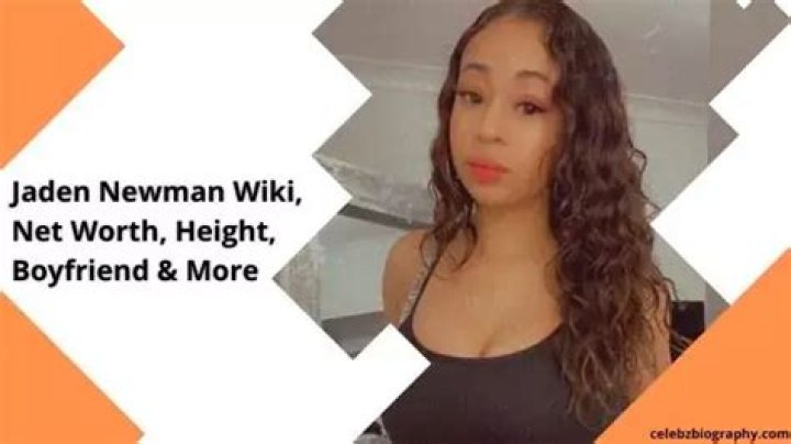 Jaden Newman Wiki, Net Worth, Height, Boyfriend & More
