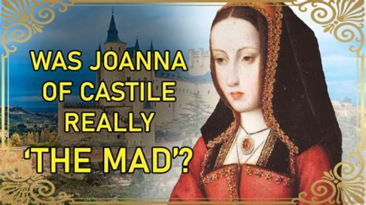 Joanna Of Castile Biography - Facts, Childhood, Family Life & Achievements