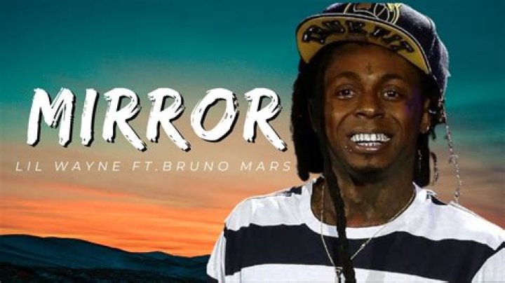 Lil Wayne Ft. Bruno Mars – Mirrors