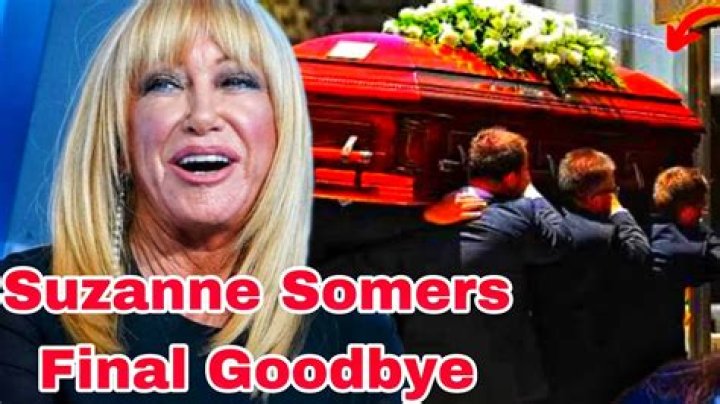 Suzanne Somers funeral, burial service, date, time, venue