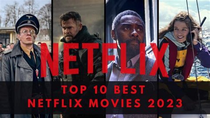 The 10 best Netflix movies of 2023