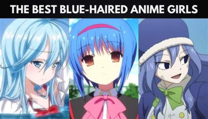 The best blue-haired anime girls