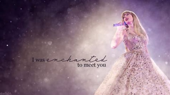 Who is ‘Enchanted’ by Taylor Swift about?